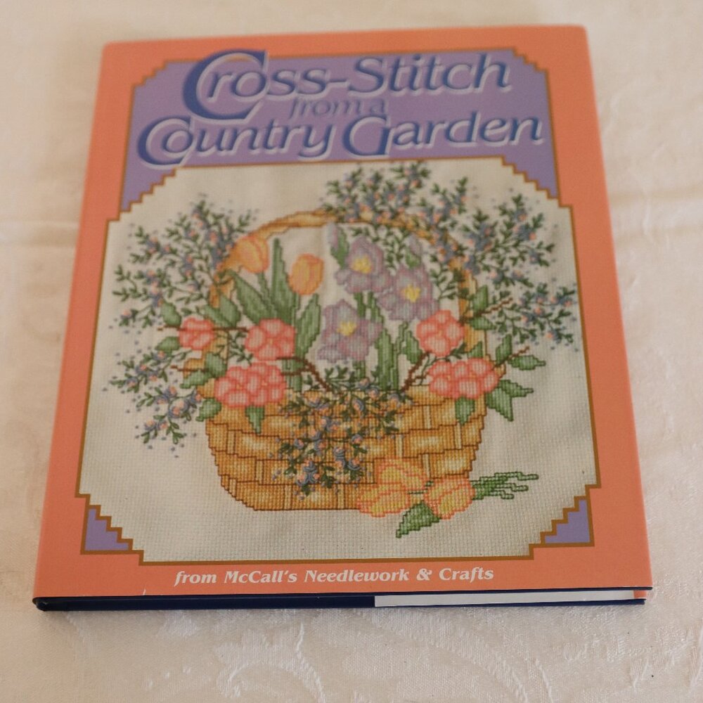 McCall's Needle Work and Crafts Cross Stich from a Country Garden Hardback book